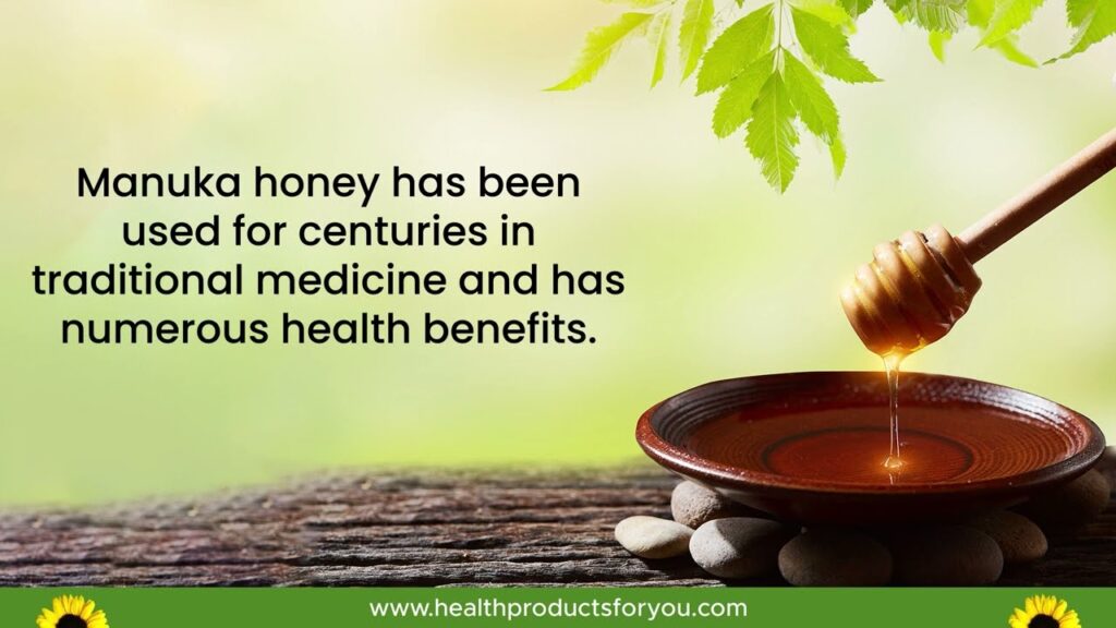 Discover the Health Benefits of Manuka Honey