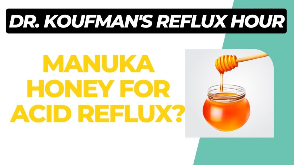 How To Take Manuka Honey For Acid Reflux