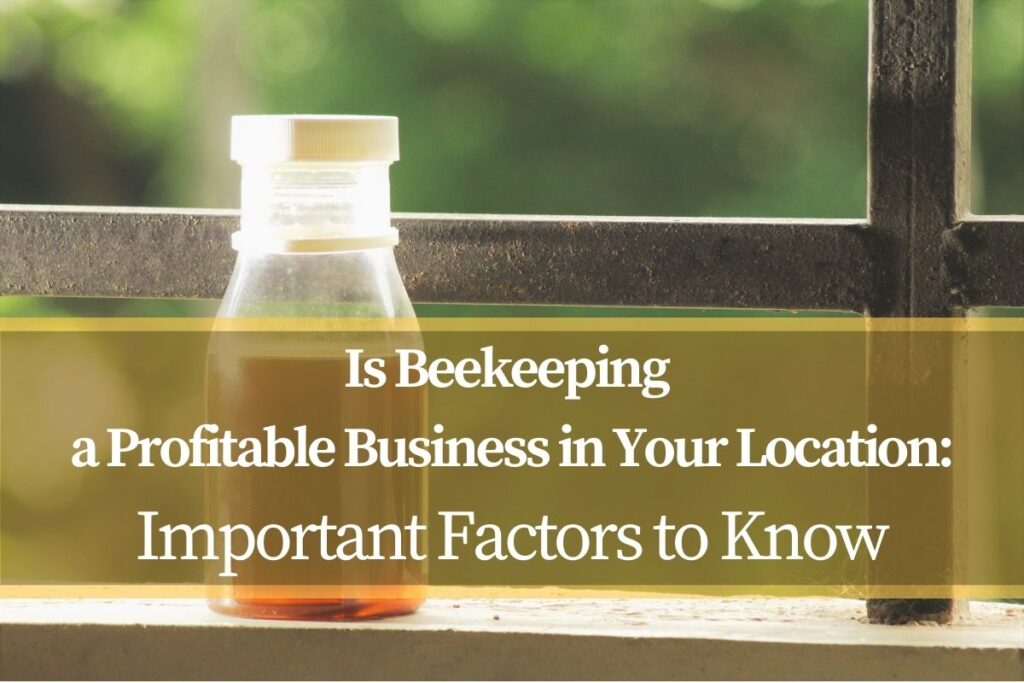 Is Beekeeping Profitable?