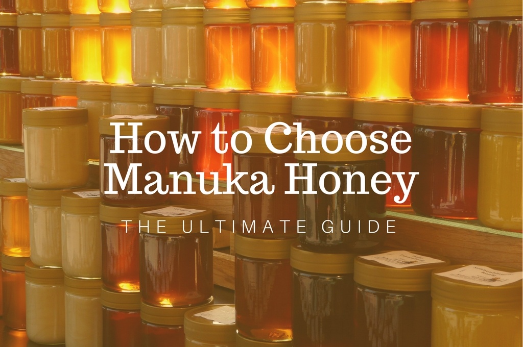 How To Choose The Right Manuka Honey