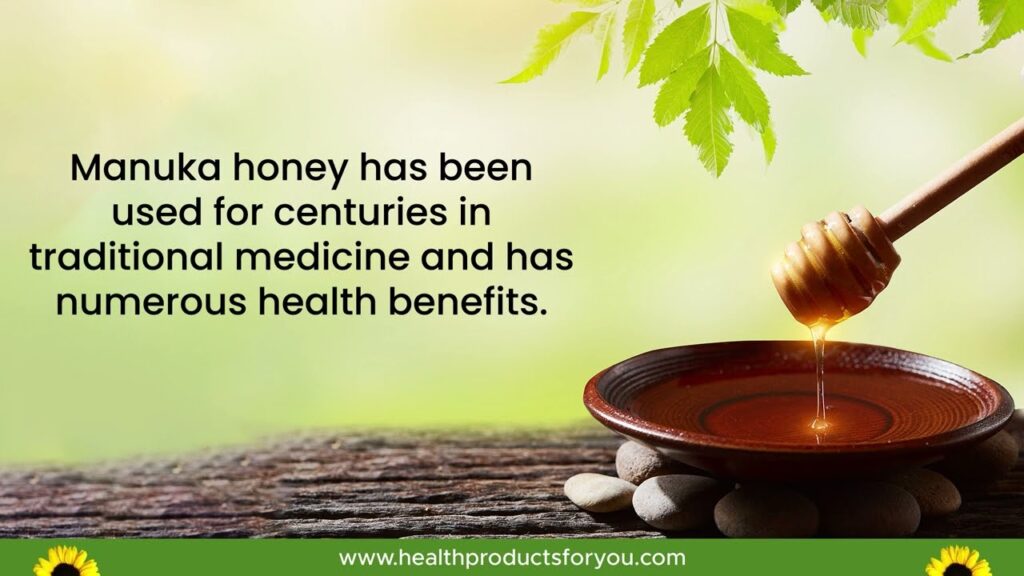 The Benefits of Manuka Honey Products