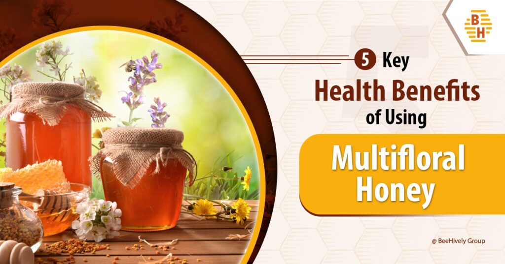 The Benefits of Multifloral Manuka Honey